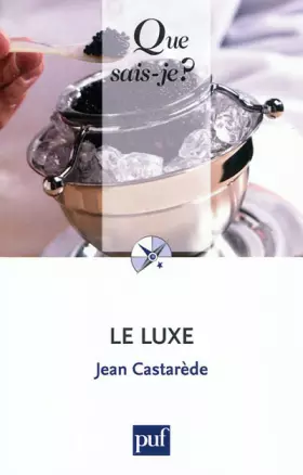 Couverture du produit · Le luxe