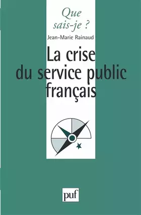Couverture du produit · La Crise du service public français
