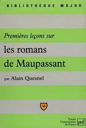 Couverture du produit · Premières leçons sur les romans de Maupassant