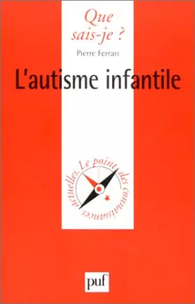 Couverture du produit · L'autisme infantile