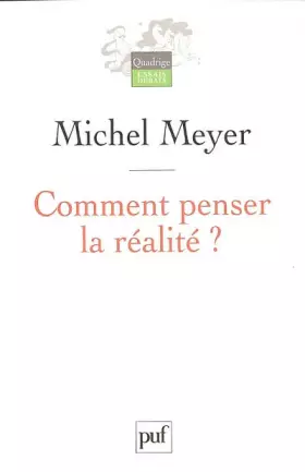 Couverture du produit · Comment penser la réalité ?