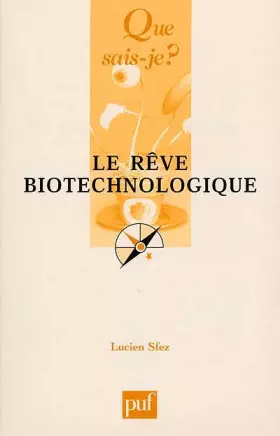 Couverture du produit · Le Rêve biotechnologique