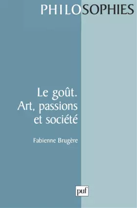 Couverture du produit · Le Goût : Art, Passions et Société