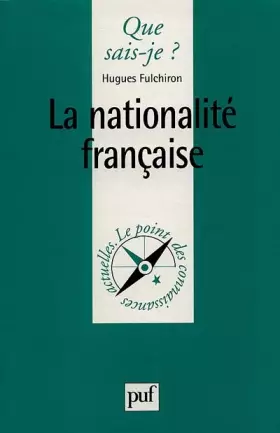 Couverture du produit · La Nationalité Française