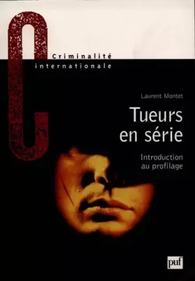 Couverture du produit · Tueurs en série : introduction au profilage