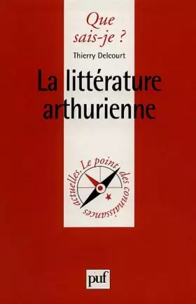 Couverture du produit · La littérature Arthurienne