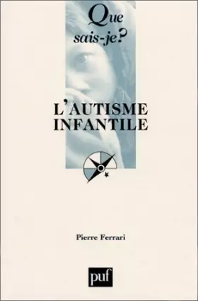 Couverture du produit · L'Autisme infantile