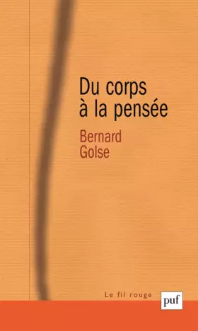 Couverture du produit · Du corps à la pensée