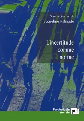 Couverture du produit · L'Incertitude comme norme