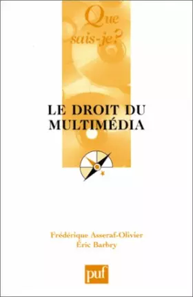 Couverture du produit · Le Droit du multimedia, 3e édition