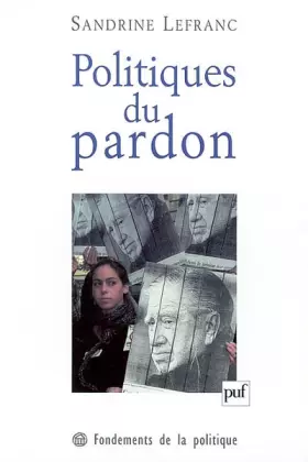 Couverture du produit · Politiques du pardon