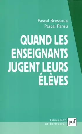 Couverture du produit · Quand les enseignants jugent leurs élèves