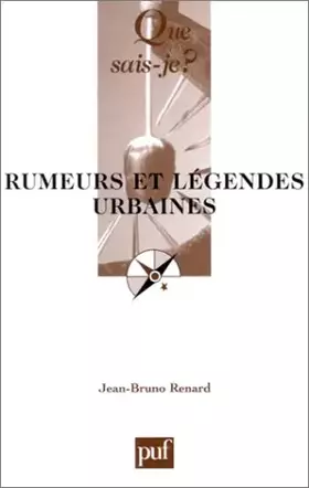 Couverture du produit · Rumeurs et légendes urbaines