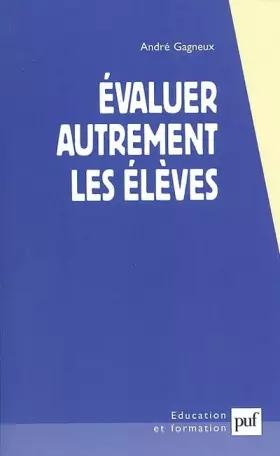 Couverture du produit · Evaluer autrement les élèves