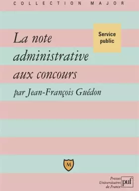Couverture du produit · La note administrative aux concours