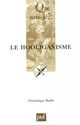 Couverture du produit · Le Hooliganisme