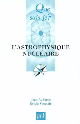 Couverture du produit · L'Astrophysique nucléaire