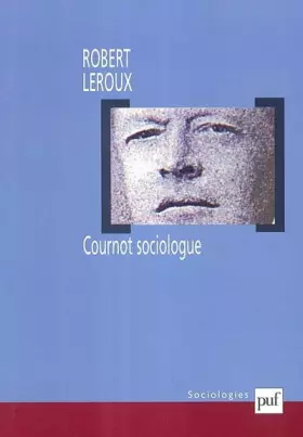 Couverture du produit · Cournot sociologue