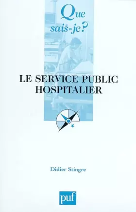 Couverture du produit · Le service public hospitalier