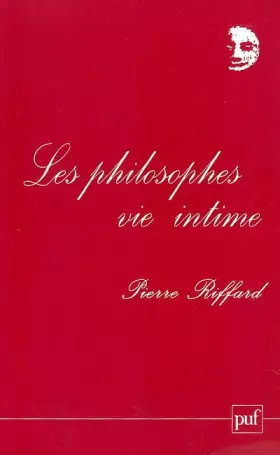 Couverture du produit · Les Philosophes : Vie intime