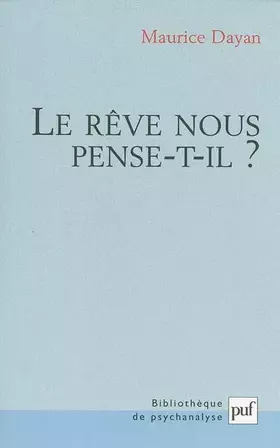 Couverture du produit · Le rêve nous pense-t-il ?