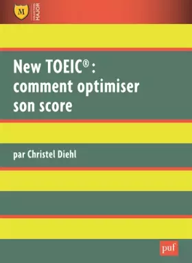 Couverture du produit · New TOEIC : comment optimiser son score : Explications et exercices corrigés