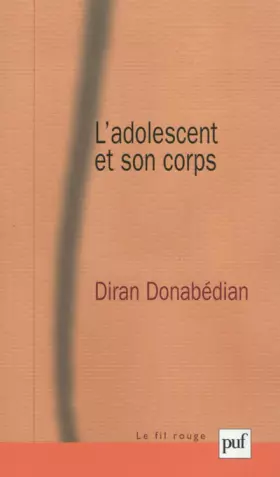 Couverture du produit · L'adolescent et son corps
