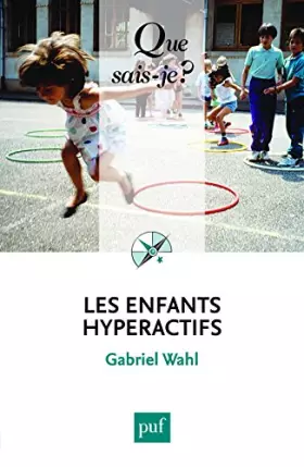 Couverture du produit · Les enfants hyperactifs
