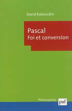 Couverture du produit · Pascal. Foi et conversion