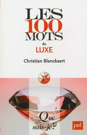 Couverture du produit · Les 100 mots du luxe