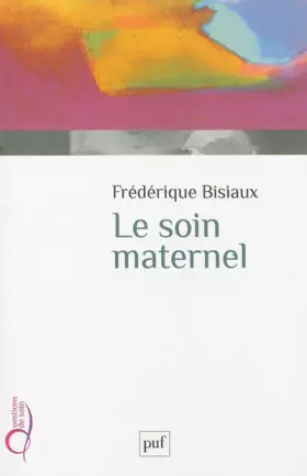 Couverture du produit · Le Soin maternel