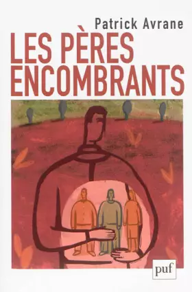 Couverture du produit · Les pères encombrants