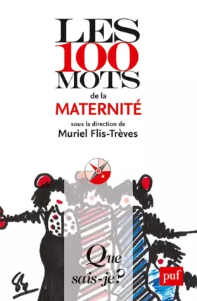 Couverture du produit · Les 100 mots de la maternité