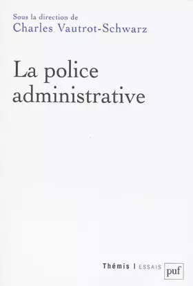 Couverture du produit · La police administrative
