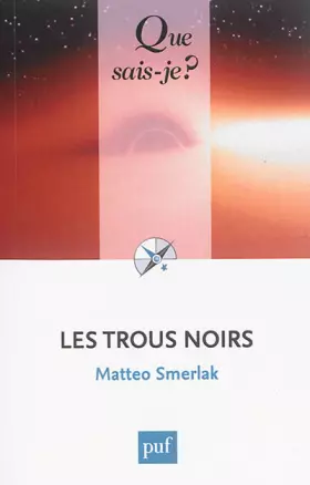 Couverture du produit · Les trous noirs