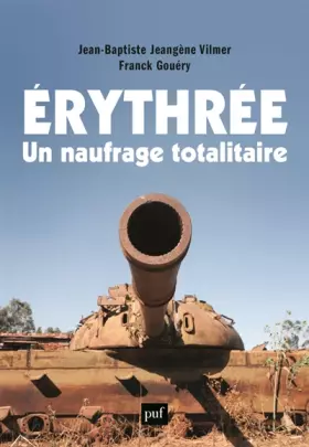 Couverture du produit · Érythrée, un naufrage totalitaire