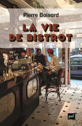Couverture du produit · La vie de bistrot