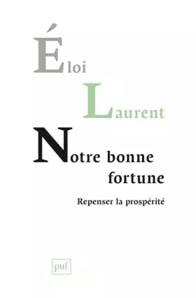Couverture du produit · Notre bonne fortune - Repenser la prospérité