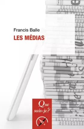 Couverture du produit · Les médias - Que sais-je?
