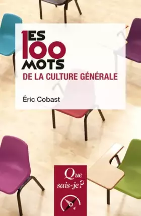 Couverture du produit · Les 100 mots de la culture générale