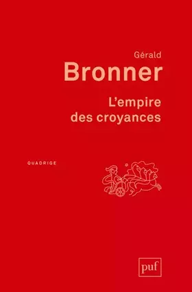 Couverture du produit · L'empire des croyances