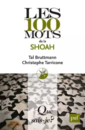 Couverture du produit · Les 100 mots de la Shoah