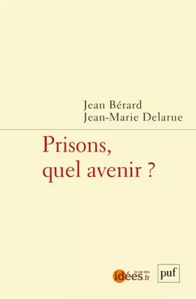 Couverture du produit · Prisons, quel avenir ?