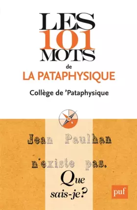 Couverture du produit · Les 101 mots de la pataphysique