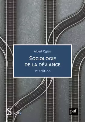 Couverture du produit · Sociologie de la déviance