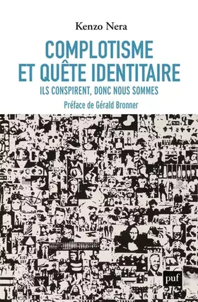 Couverture du produit · Complotisme et quête identitaire