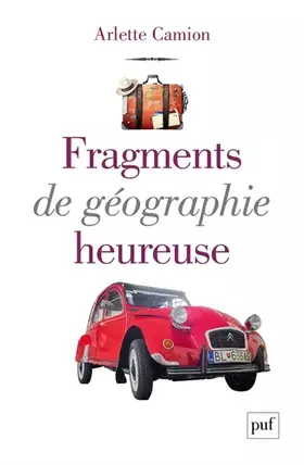 Couverture du produit · Fragments de géographie heureuse