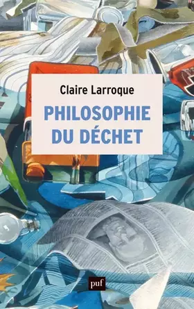 Couverture du produit · Philosophie du déchet