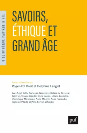 Couverture du produit · Savoirs, éthique et grand âge