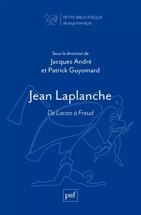 Couverture du produit · Jean Laplanche: De Lacan à Freud